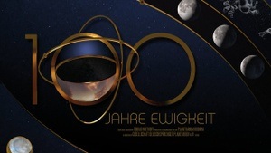 Im Planetarium: 100 Jahre Ewigkeit