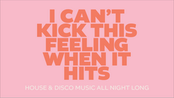 I Can't Kick This Feeling When It Hits