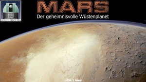 MARS - Der geheimnisvolle Wüstenplanet