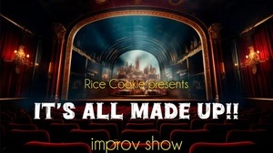 Improv Show: It's all made up !