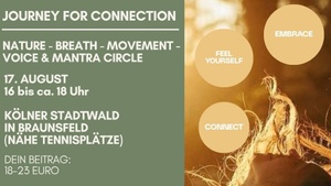 JOURNEY FOR CONNECTION  - NATURE - BREATH - MOVEMENT - VOICE - MANTRA CIRCLE