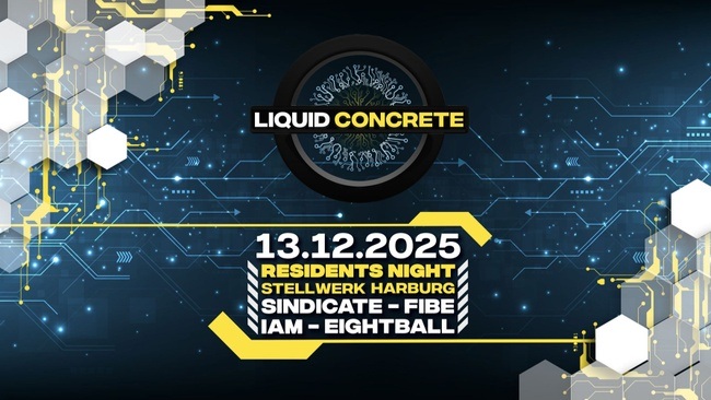 Residents Night im Stellwerk/ Liquid Concrete