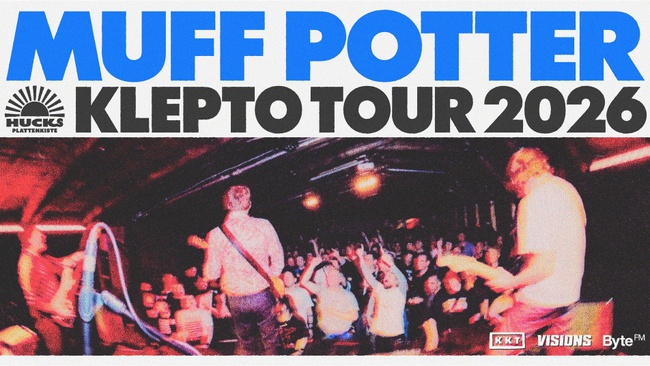 MUFF POTTER - KLEPTO TOUR 2026 - MÜNSTER