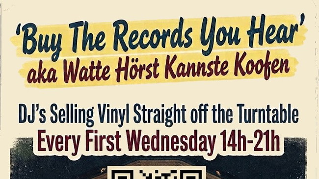 BUY THE RECORDS - YOU HEAR  Watte Hörst - Kannste Koofen Wednesday Selectors selling theyre old Vinyl Records Live 16h-21h Im Café Wendel Berlin-Kreuzberg