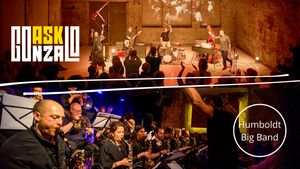 ASK GONZALO & HUMBOLDT BIG BAND A Sparkling Summer Night in Weißensee