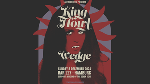 WEDGE + KING HOWL // Hamburg