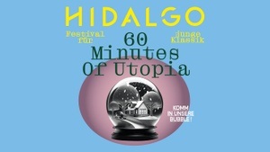 HIDALGO 60 Minutes of Utopia