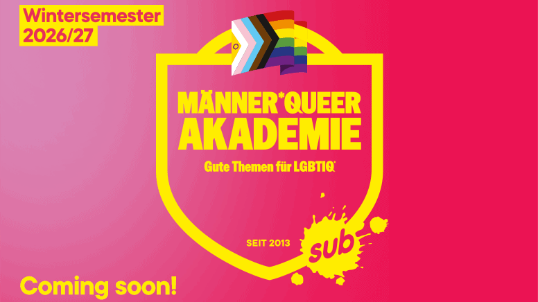 Männer*Queer Akademie im Sub: Das neue Semester beginnt