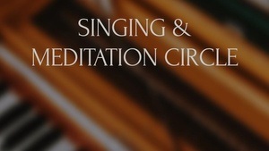 Singing & Meditation Circle auf Spendenbasis