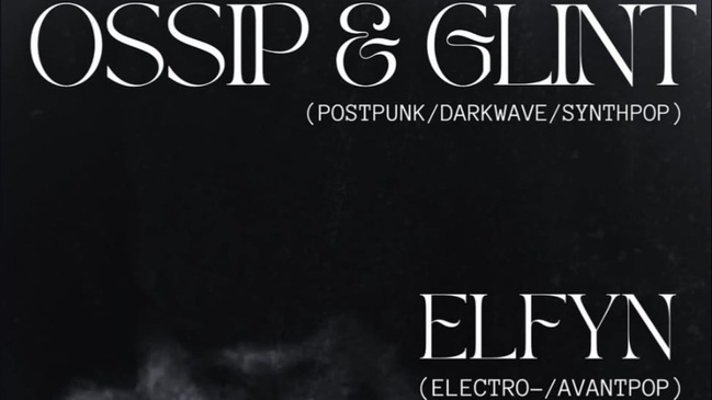 Ossip & Glint + Elfyn