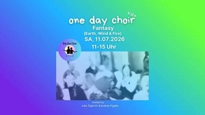 One Day Choir Ep. 7 - Fantasy