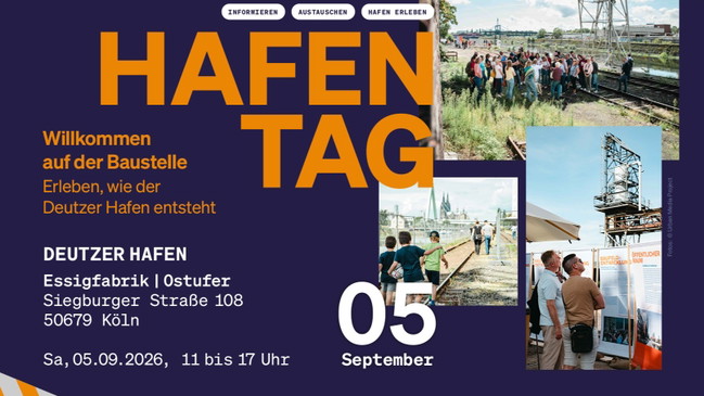 Erleben, wie der Deutzer Hafen entsteht: Hafentag 2026