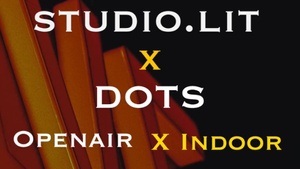 studio.lit X DOTS openair & indoor