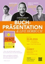 Buchpräsentation & Live Hörbuch: Love, Peace & Wir
