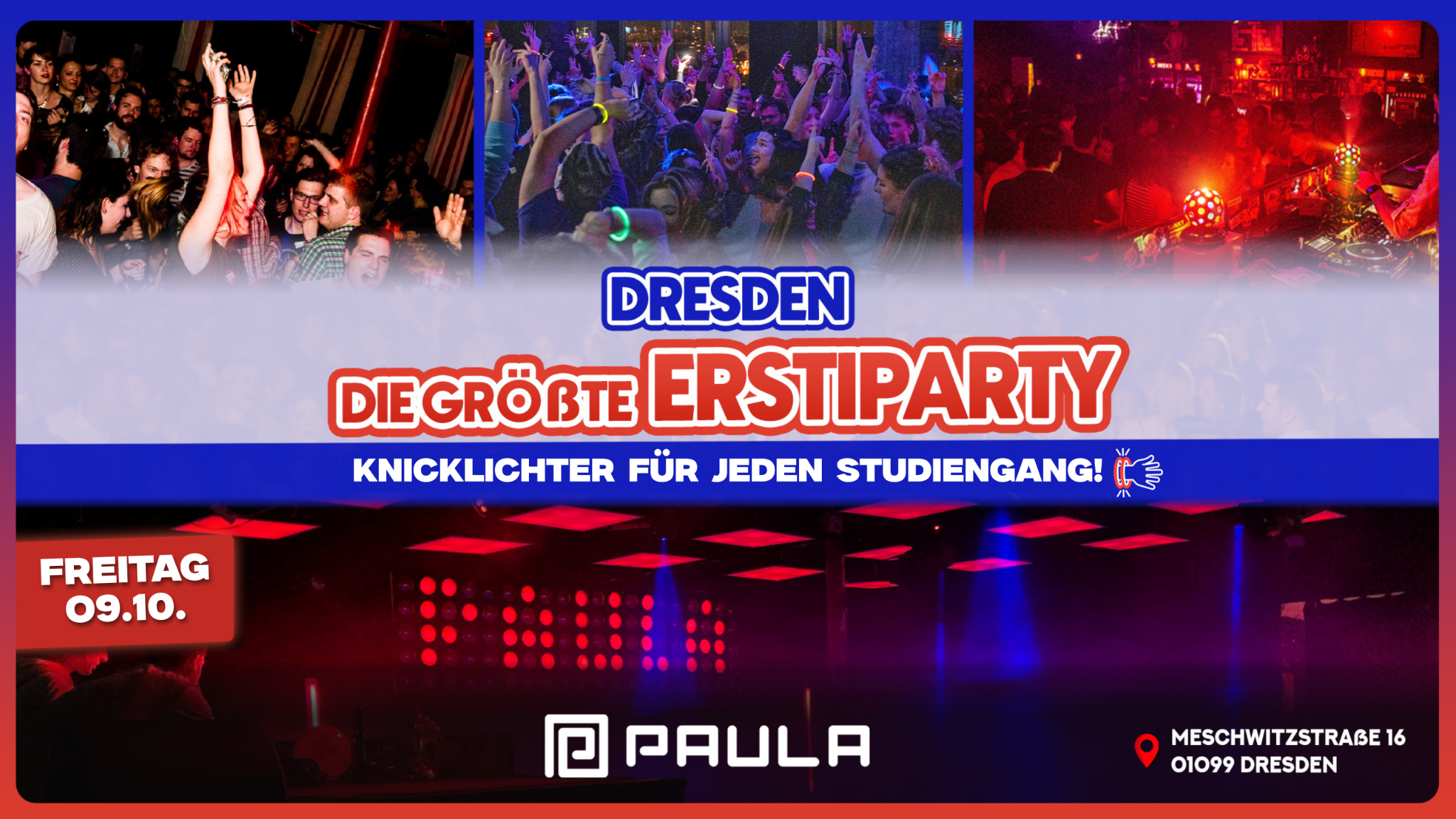 Die große Erstiparty Dresden - Paula | Fr, 16.10.