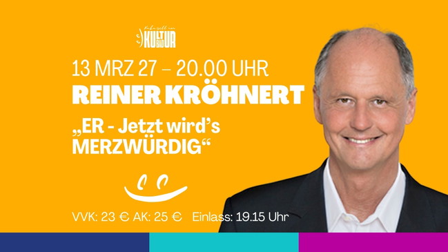 Reiner Kröhnert „ER – Jetzt wird’s MERZWÜRDIG“
