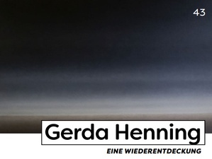 Gerda Henning - Eine Wiederentdeckung