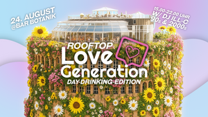 LOVE GENERATION 🌼  Best of 90s & 2000er 🌼  Rooftop Party @ Bar Botanik