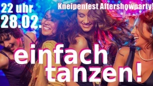 einfach tanzen! - Kneipenfest Aftershowparty