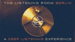 The Listening Room Berlin