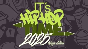 It's HipHop Time! 2025 - Saloppe Edition