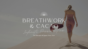 Holosomatic Breathwork & Kakao: Infinite Possibilities