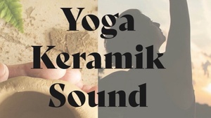 Yoga Keramik Sound Retreat