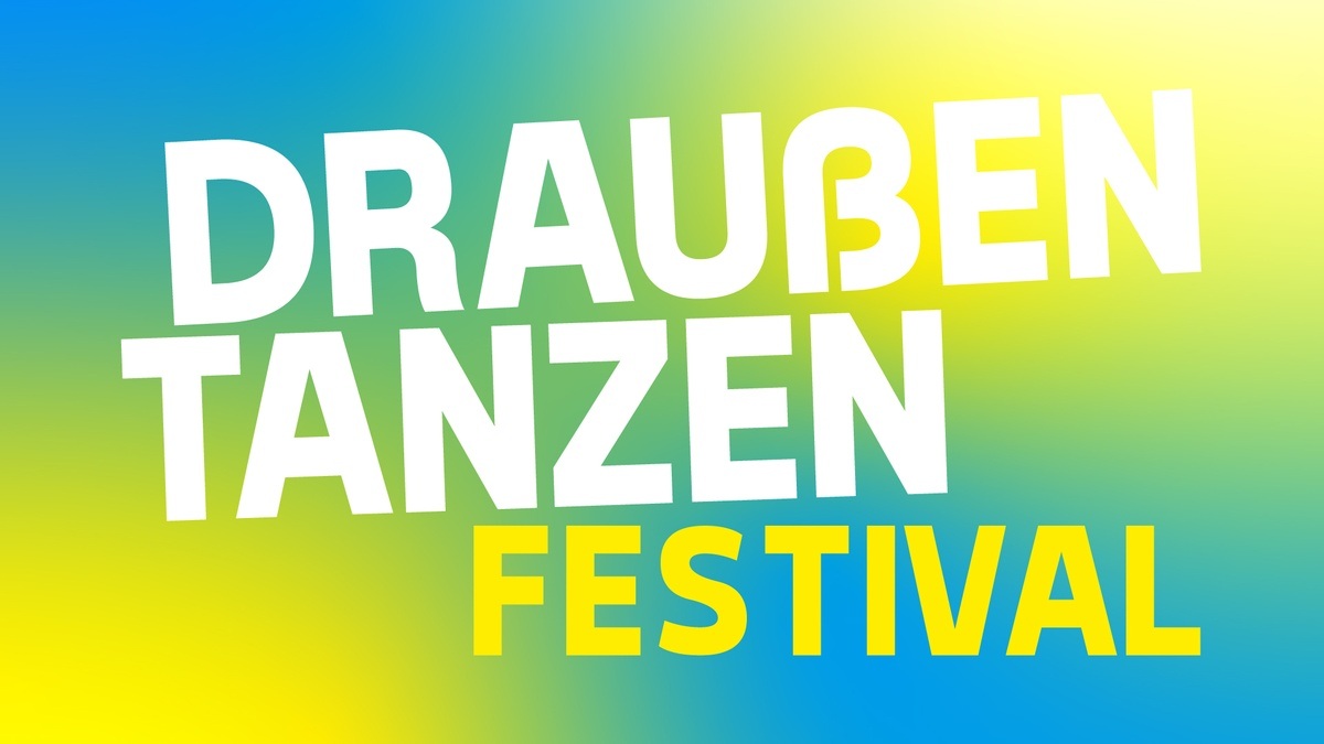Draußen Tanzen Open Air Umsonst & Draußen & DIY