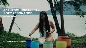 [432hzsoundgallery: SOFT Resonance]