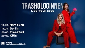 TRASHOLOGINNEN - AUSVERKAUFT!