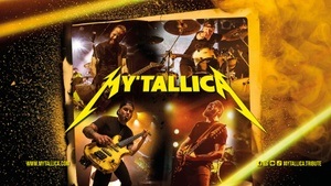 MY'TALLICA – Deutschlands gefragteste Metallica Tribute Show