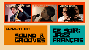 „Ce soir: Jazz français“ mit dem Sounds & Grooves Trio