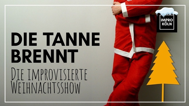 Die Tanne brennt - die improvisierte Weihnachtsshow