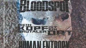 THE IDES OF MARCH - bloodspot + mein kopf ist ein brutaler ort + human entropy