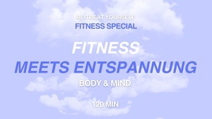 Fitness meets Entspannung
