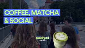 Coffee, Matcha & Social | Connecte dich und finde neue Freunde