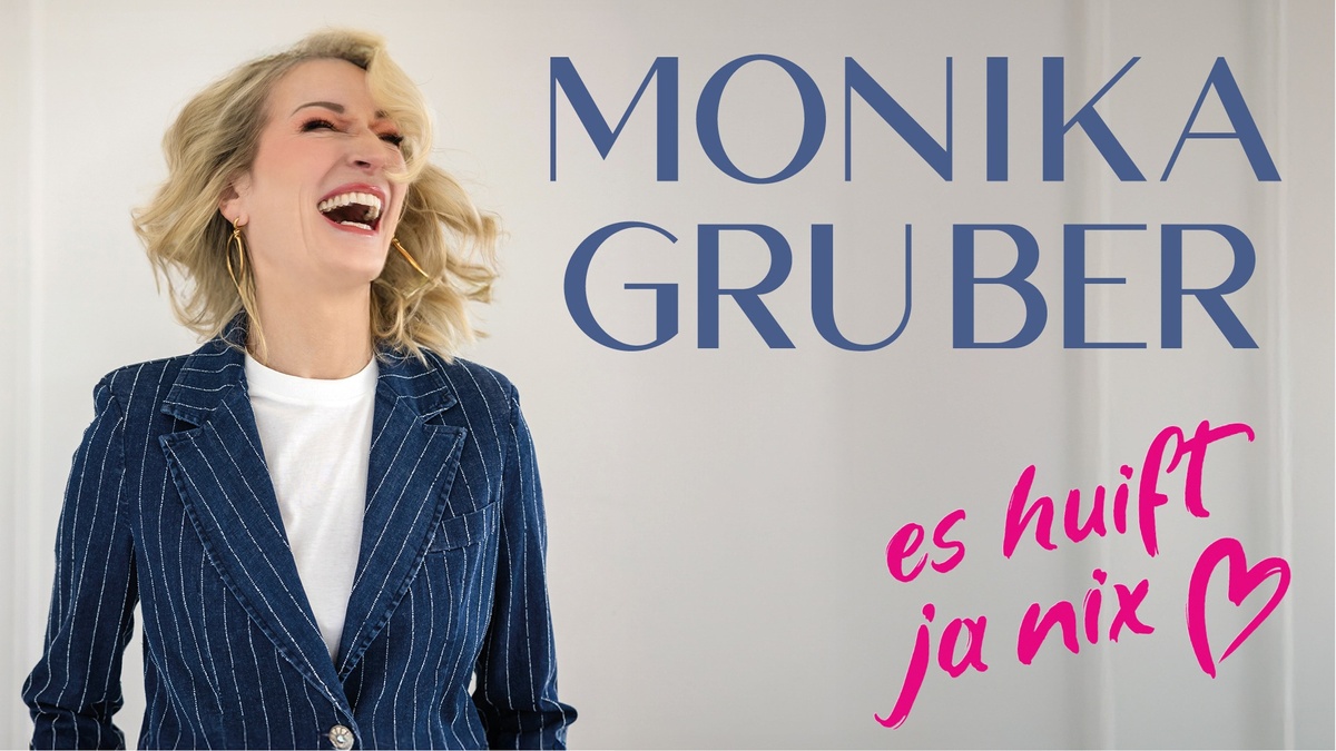 MONIKA GRUBER - ES HUIFT JA NIX!