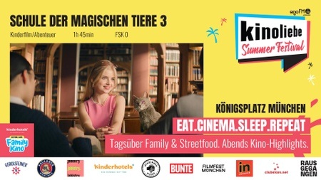 SCHULE DER MAGISCHEN TIERE 3 @Family Kino, Kinoliebe Summer Festival