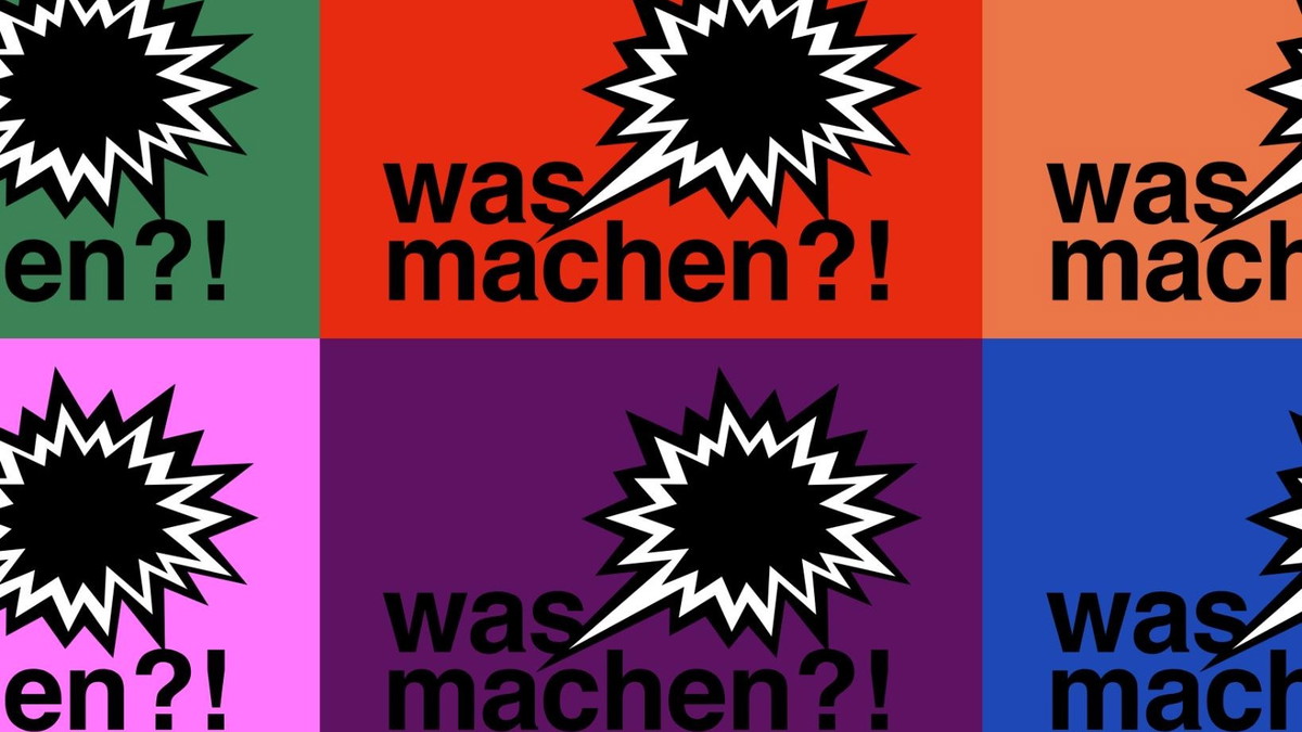 Was machen?! – Gemeinsam aktiv werden