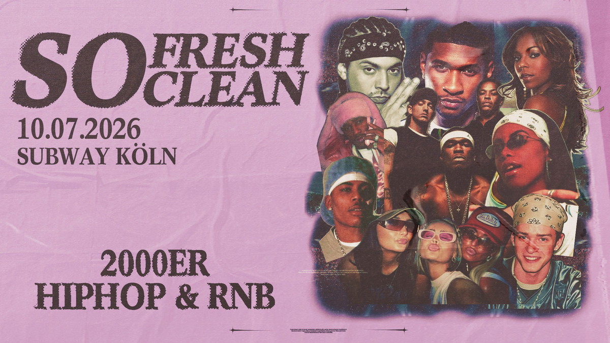 SO FRESH, SO CLEAN ✨ 2000er HipHop & RnB all night long 🔥