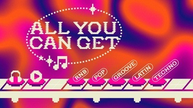 ALL YOU CAN GET