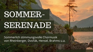 Chorkonzert Sommerserenade