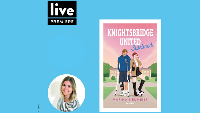 PREMIERENLESUNG: Marina Neumeier - Knightsbridge United - Sidelined (Band 2)