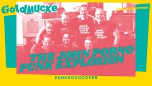 10 Jahre THE JOHN PORNO PUNK EXPLOSION - Sommer Edition