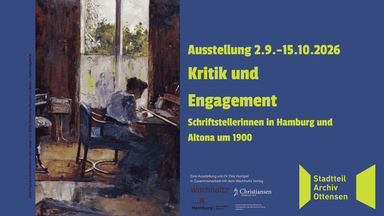 Ausstellungseröffnung mit Lesung: „Kritik und Engagement. Schriftstellerinnen in Hamburg und Altona um 1900“