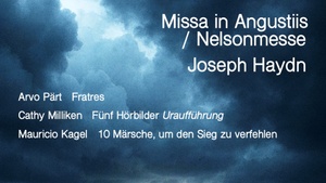 Chorkonzert: in angustiis - in Bedrängnis... HAYDN PÄRT KAGEL MILLIKEN