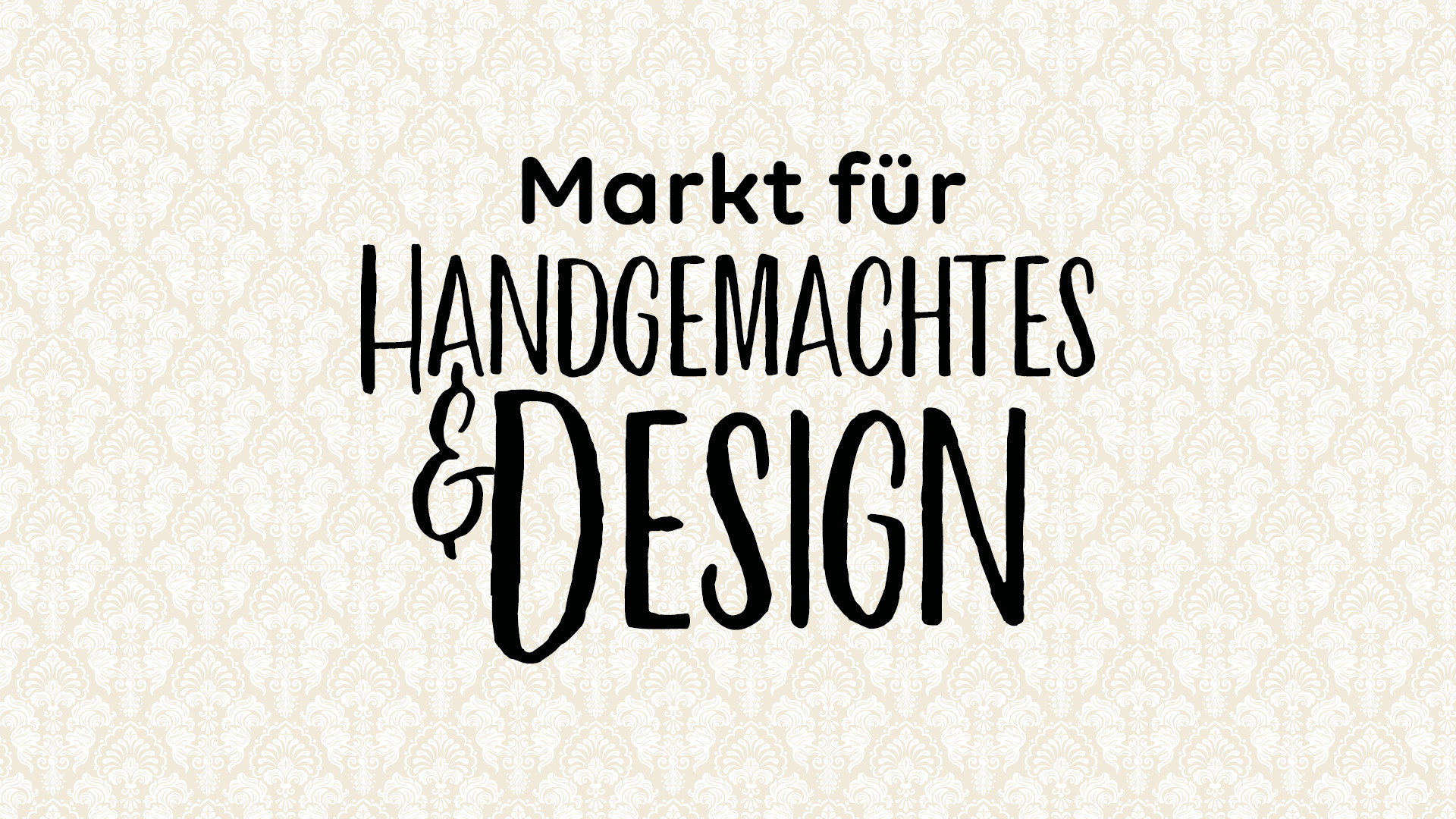 Markt für Handgemachtes &amp; Design - Herbst 2026