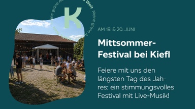 Kiefl Mittsommer-Festival