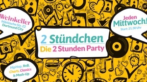 2 Stündchen - Die Blitz-Party jeden Mittwoch im Weinkeller!