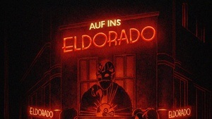 "Auf ins ELDORADO!"